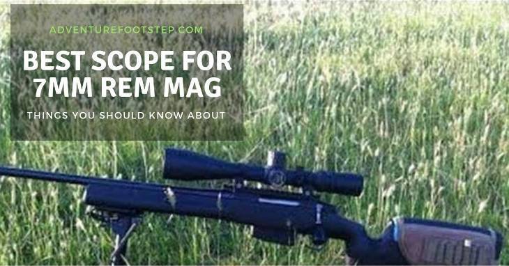 Best-Scope-for-7mm-Rem-Mag-Reviews