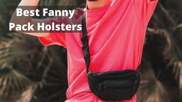 best-fanny-pack-holster-reviews